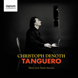 2018. Christoph Denoth – Tanguero (Music From South America) [24-44.1]
