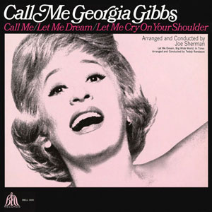 Georgia Gibbs – Call Me Georgia Gibbs (2016) [24-192]