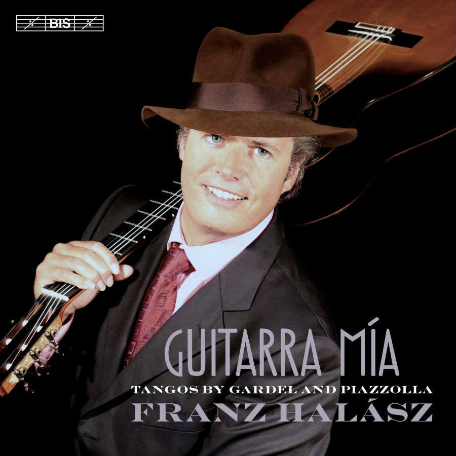 Franz Halasz – Guitarra Mía Tangos by Gardel & Piazzolla – 2017 [24-96]