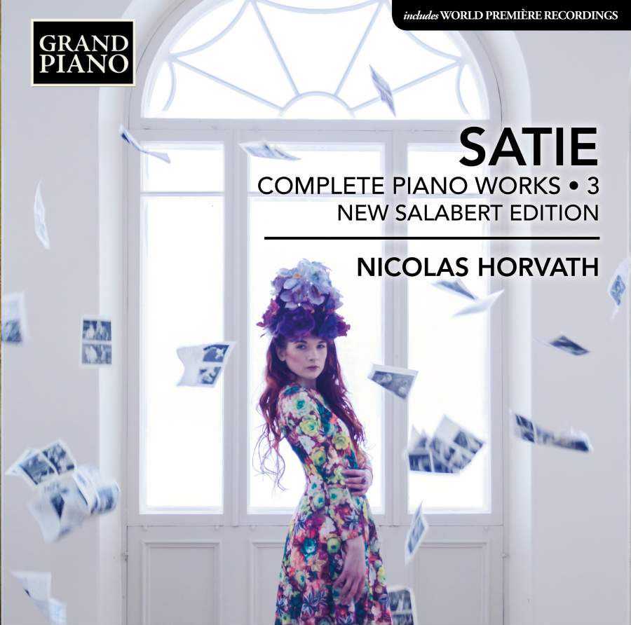 Nicolas Horvath – Satie – Complete Piano Works, Vol. 3 (2018) [24-44]